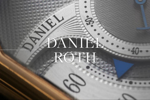 Collectors’ guide: Early Daniel Roth